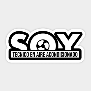 I'm a technician in air conditioning - Soy tecnico en aire acondicionado Sticker